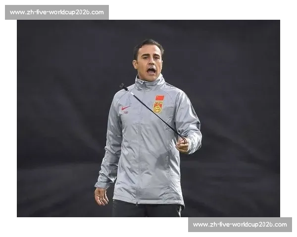 卡纳瓦罗执教国足终获官宣！足协确认提交材料