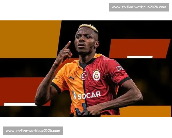 加拉塔萨雷启动双保险！博尼费斯待命应对奥斯梅恩转会变数